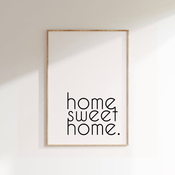 369 Prints home Sweet Home Poster, Minimalist Print, Modern Design Print, Home Decor, Wall Art, Wall Decor, Typography Prints, Simple Art, Simple Word UNFRAMED, 12x18