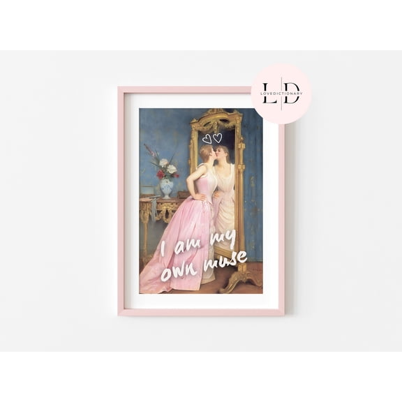 369 Printsi Am My Own Muse Wall Art Print, Prints,Eclectic Home Decor,Pink Poster,Altered Art Wall Print, Art,Gift For Her UNFRAMED, 8x12