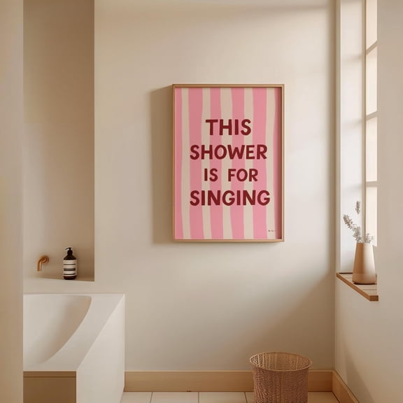 369 Prints this Shower Is For Singing Wall Art, Trendy Guest Check Poster, Aesthetic Bathroom Print, Funny Bathroom Poster, Cute Bathroom Decor UNFRAMED, 24x36