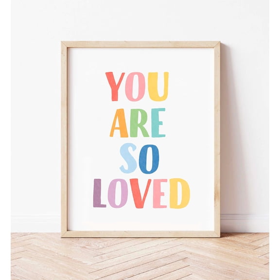 369 Prints you Are So Loved Poster, Nursery Prints, Motivational Kids Wall Art Affirmation Poster, Rainbow Classroom Decor, Baby Room Decor UNFRAMED, 12x18