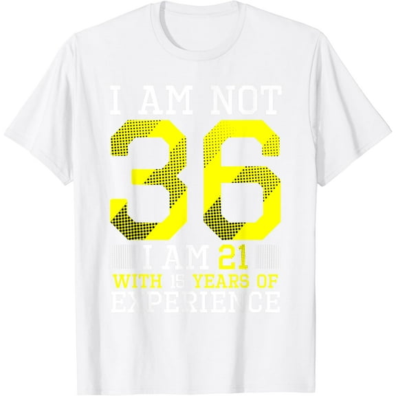 36th Birthday Man Woman 36 Year Old Gift T-Shirt100% cotton