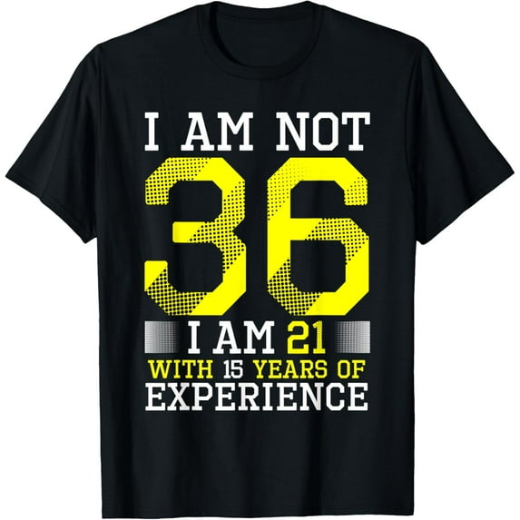 36th Birthday Man Woman 36 Year Old Gift T-Shirt100% cotton