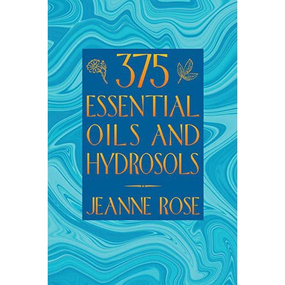 Pre-Owned 375 Essential Oils and Hydrosols (Paperback) 1883319897 9781883319892