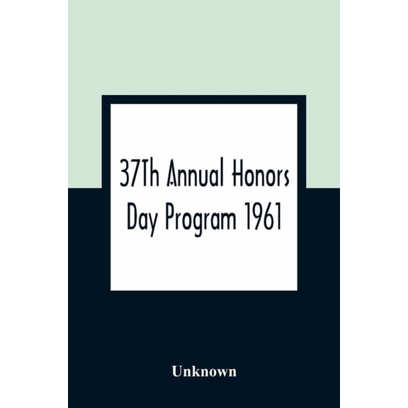 37Th Annual Honors Day Program 1961, (Paperback)