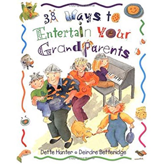 Pre-Owned 38 Ways to Entertain Your Grandparents, 9781550377491, 1550377493, Paperback,