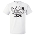 thumbnail image 1 of 38th Birthday Gift For 38 Year Old This Girl Turned 38 T Shirt Gift, 1 of 2