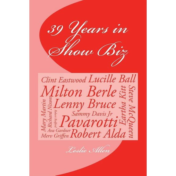 39 Years in Show Biz (Paperback)