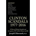 thumbnail image 1 of 39 Years of Clinton Scandals and Corruptions 1997-2016 (Volume I of Iii): Clinton Scandals 1977-2016 (Paperback), 1 of 1