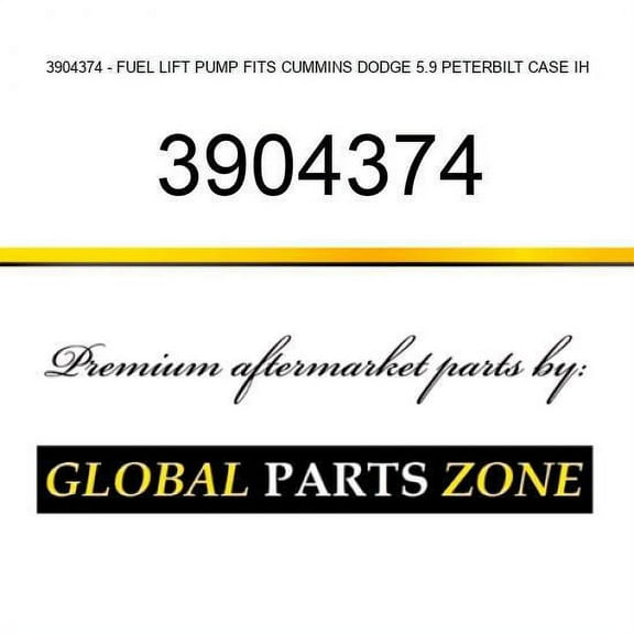 3904374 - FUEL LIFT PUMP FITS CUMMINS DODGE 5.9 PETERBILT CASE IH