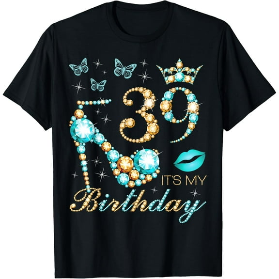 39th It's My Birthday, 39 Years Old, 39th Birthday Queen T-Shirt100% cotton