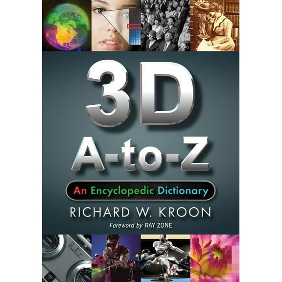 3D A-To-Z: An Encyclopedic Dictionary (Paperback)