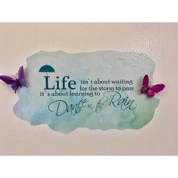 3D Bedroom Wall Decal Sticker For Unisex Custom Designs With 3D Butterfly Cute 3D Butterflies With Inspirational Quote - Learn To Dance In The Rain Easily Applied And Removable - Size: 28 In X 22 In