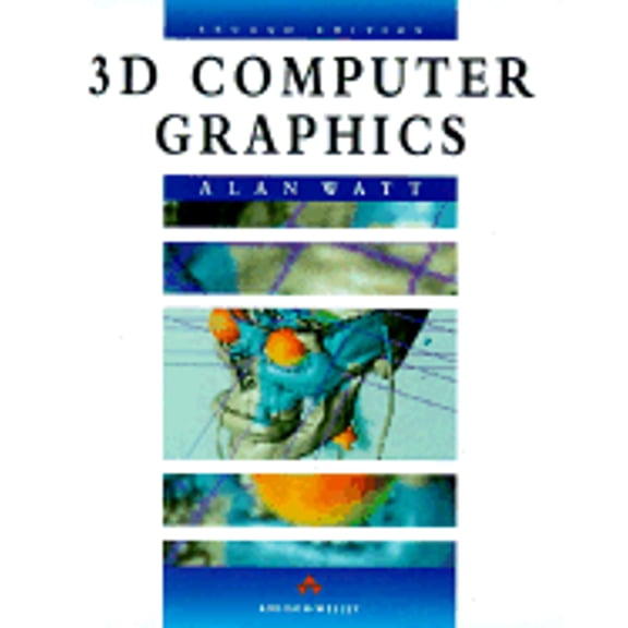 Pre-Owned 3D Computer Graphics (Hardcover) 0201631865 9780201631869