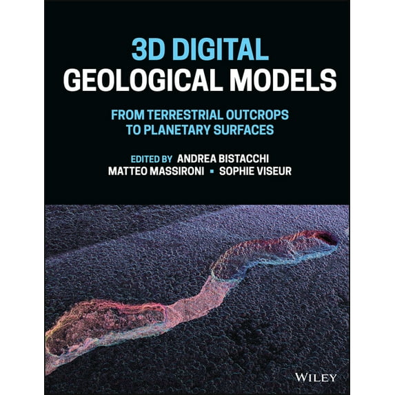 3D Digital Geological Models: From Terrestrial Outcrops to Planetary Surfaces, (Hardcover)