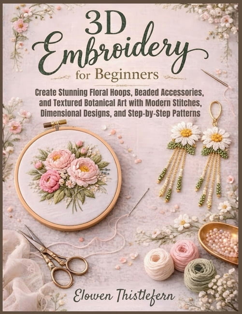Picture Idea: 3D Embroidery For Beginners Create Stunning Floral Hoops Beaded