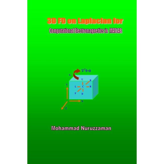 3D FD on Laplacian for Computational Electromagnetics in MATLAB (Paperback)