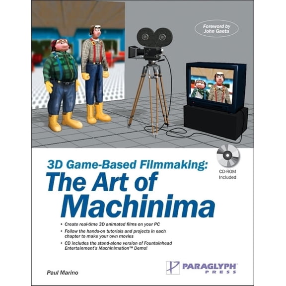 Pre-Owned 3D Game-Based Filmmaking: The Art of Machinima (with CD-ROM) (Paperback) 1932111859 9781932111859