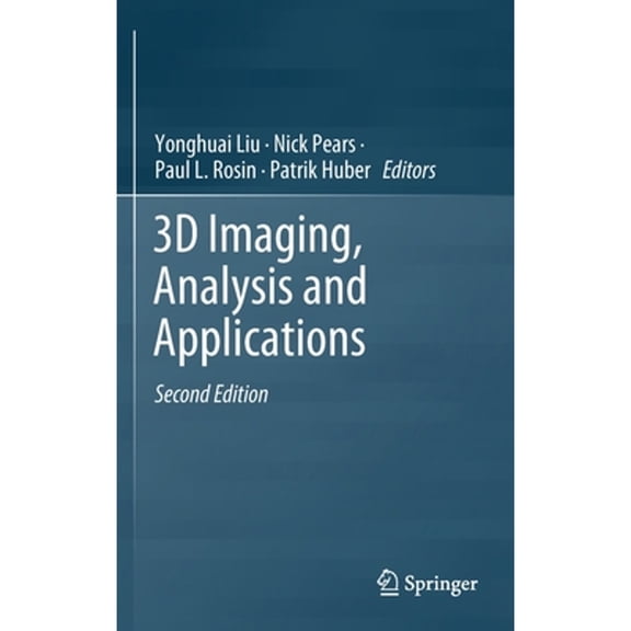 Pre-Owned 3D Imaging, Analysis and Applications (Hardcover)