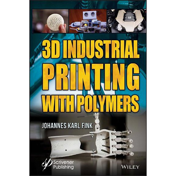 3D Industrial Printing with Polymers (Hardcover)