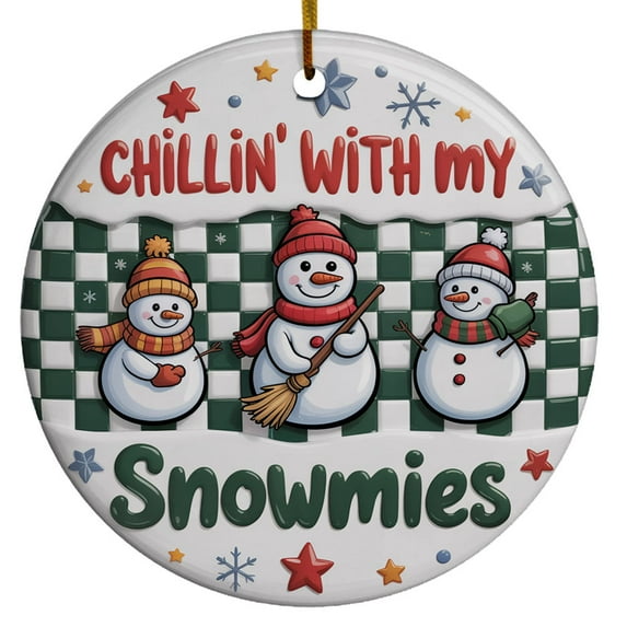 3D Inflated Chillin With my Snowmies Ornament, Custom Christmas Ornament, Puffy Christmas Round, Mini Ornaments For Mini Chrismas Tree, Christmas Birthday Gifts