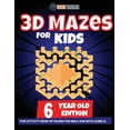 thumbnail image 1 of 3D Maze For Kids - 6 Year Old Edition - Fun Activity Book Of Mazes For Girls And Boys (Ages 6), (Paperback), 1 of 1
