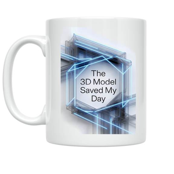 3D Model Saved My Day - 3D Modeling Enthusiast - 11 oz Ceramic Coffee Mug