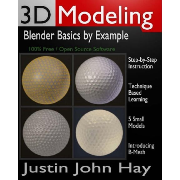 3D Modeling: Blender Basics by Example