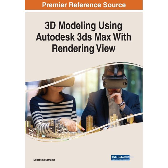 3D Modeling Using Autodesk 3ds Max With Rendering View, (Paperback)