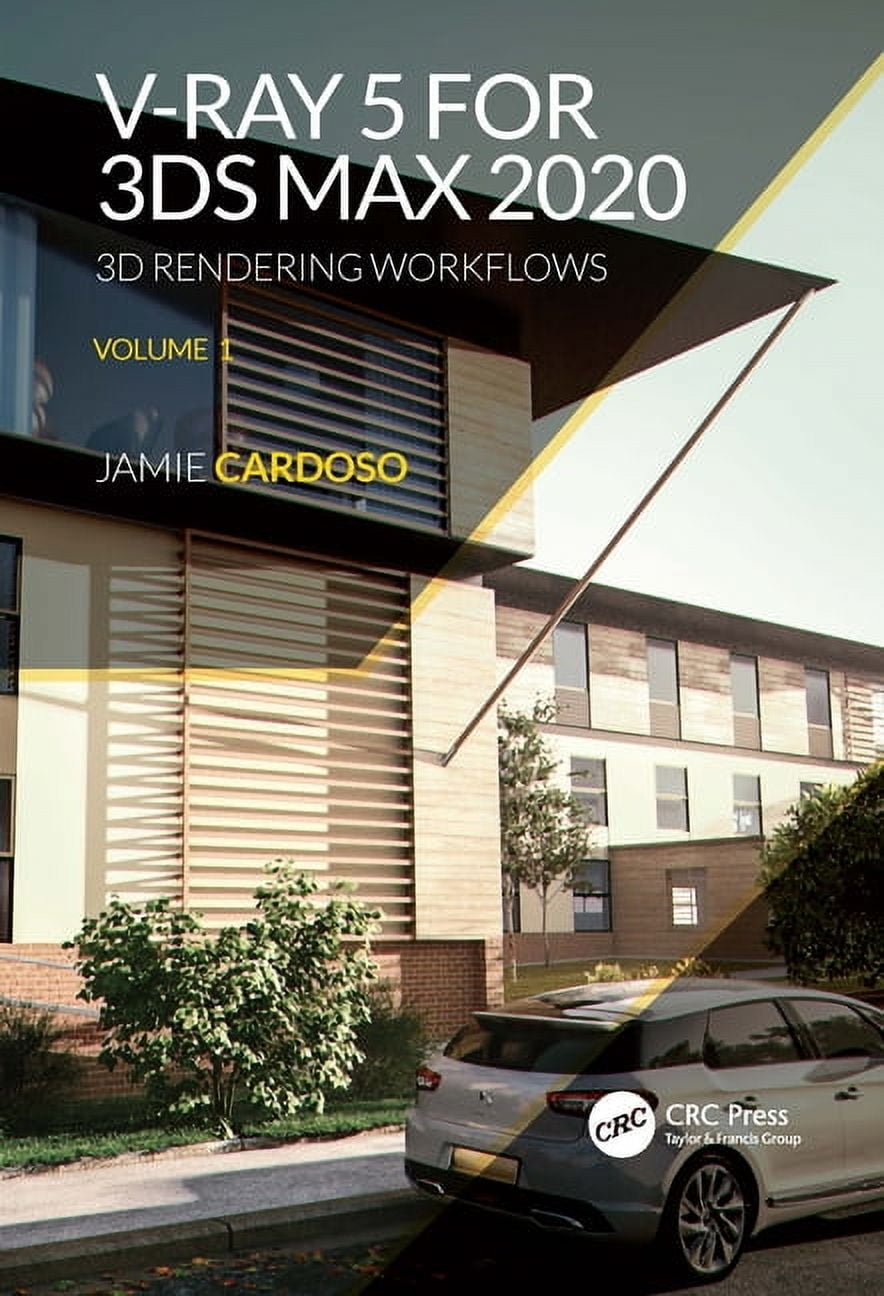 3D Photorealistic Rendering V-Ray 5 for 3ds Max 2020: 3D Rendering ...
