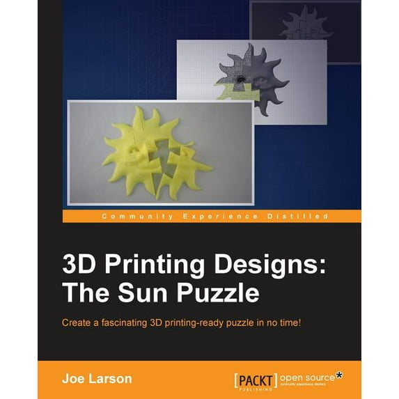 3D Printing Designs: The Sun Puzzle (Paperback)