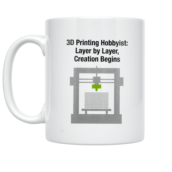 3D Printing Hobbyist Layer by Layer Creation - Tech Enthusiast - 11 oz Ceramic Coffee Mug