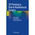 thumbnail image 1 of 3D Printing in Oral &amp; Maxillofacial Surgery, (Hardcover), 1 of 1