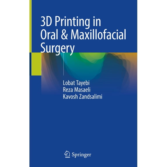 3D Printing in Oral & Maxillofacial Surgery, (Hardcover)