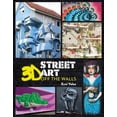 thumbnail image 1 of 3D Street Art : Off the Walls (Hardcover), 1 of 1