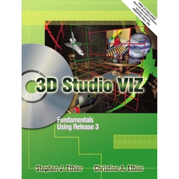 Pre-Owned 3D Studio Viz (R) Fundamentals Using Release 3 (Paperback) by Stephen J Ethier, Christine A Ethier