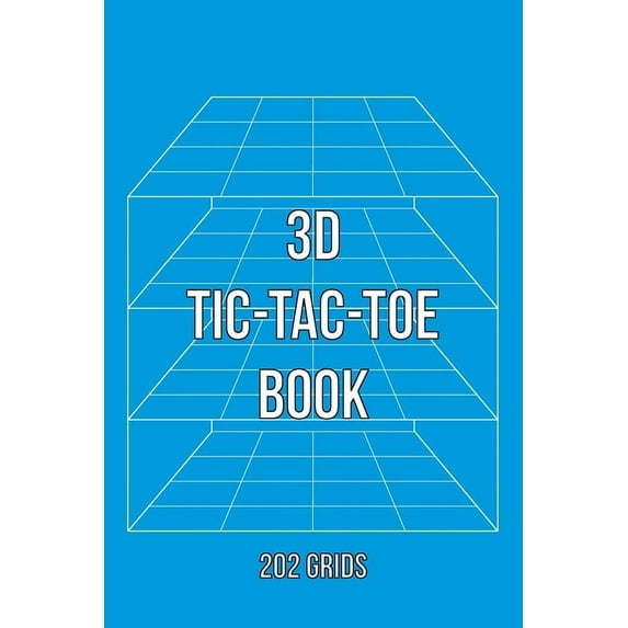 3D Tic-Tac-Toe Book: Advanced Tic-Tac-Toe Game Grids (Paperback)