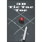 3D Tic Tac Toe TicTacToe now in 3D, Paperback
