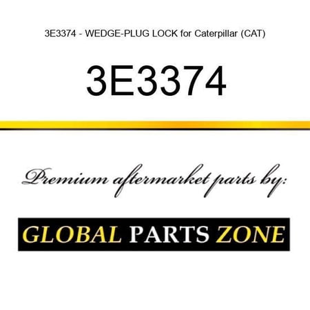 3E3374 - WEDGE-PLUG LOCK for Caterpillar (CAT)
