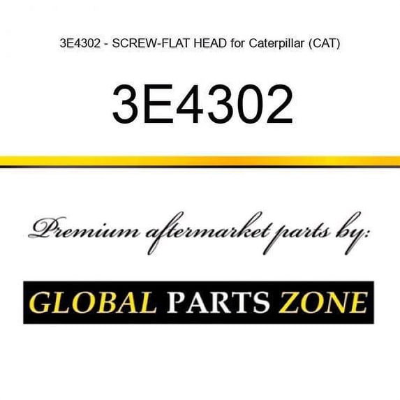 3E4302 - SCREW-FLAT HEAD for Caterpillar (CAT)