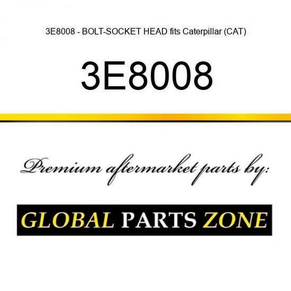 3E8008 - BOLT-SOCKET HEAD fits Caterpillar (CAT)