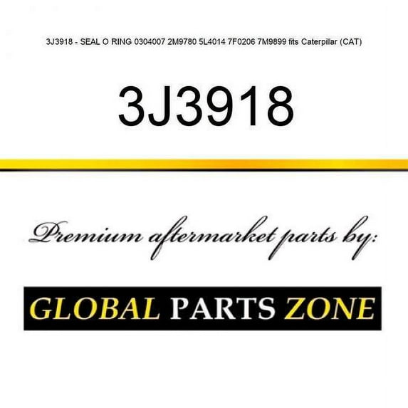 3J3918 - SEAL O RING 0304007 2M9780 5L4014 7F0206 7M9899 fits Caterpillar (CAT)