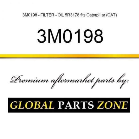 3M0198 - FILTER - OIL 5R3178 fits Caterpillar (CAT)
