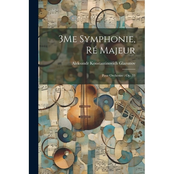 3Me Symphonie, Ré Majeur: Pour Orchestre: Op. 33 (Paperback)