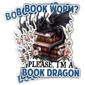 (3PCs) Bookworm Please I Am A Book Dragon Sticker, Fantasy Book Stickers for Kindle Adult, Bookworm Stickers, Dragon Sticker, Book Worm Gifts - Stickers for Laptop Water Bottle Phone Car Helmet 3"