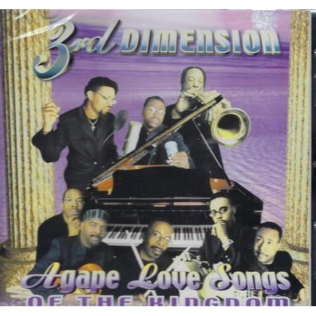 3RD DIMENSION - AGAPE LOVE SONGS OF THE KINGDOM *