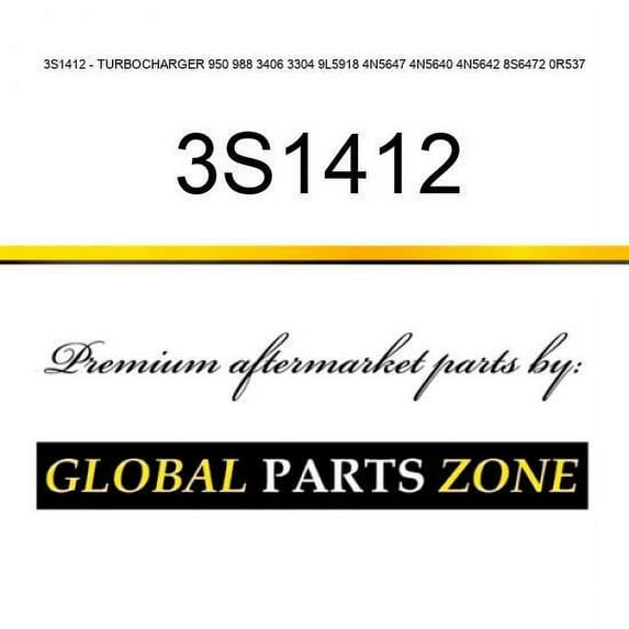 3S1412 - TURBOCHARGER 950 988 3406 3304 9L5918 4N5647 4N5640 4N5642 8S6472 0R537
