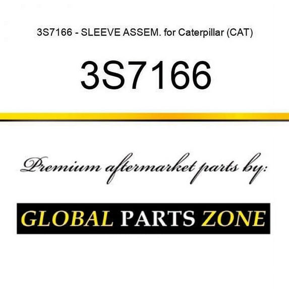3S7166 - SLEEVE ASSEM. for Caterpillar (CAT)