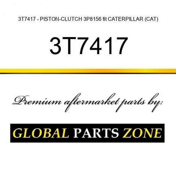 3T7417 - PISTON-CLUTCH 3P8156 fit CATERPILLAR (CAT)