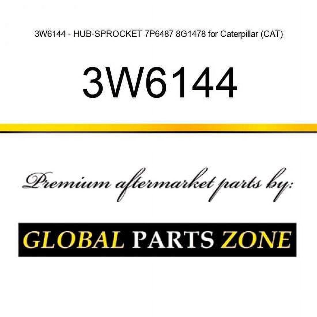 3W6144 - HUB-SPROCKET 7P6487 8G1478 for Caterpillar (CAT 