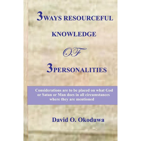 3WAYS RESOURCEFUL KNOWLEDGE of 3PERSONALITIES (Paperback)